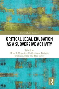 bokomslag Critical Legal Education as a Subversive Activity