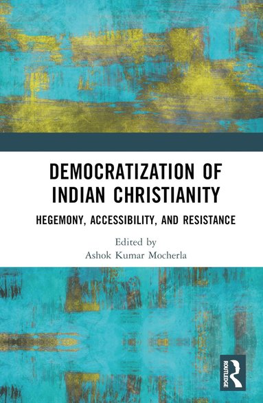 bokomslag Democratization of Indian Christianity