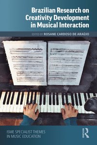 bokomslag Brazilian Research on Creativity Development in Musical Interaction