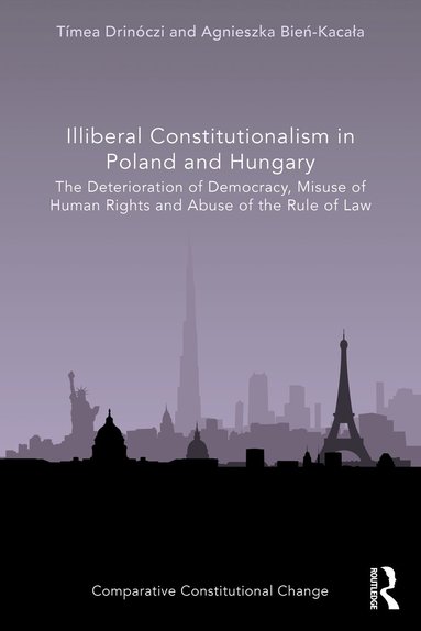 bokomslag Illiberal Constitutionalism in Poland and Hungary