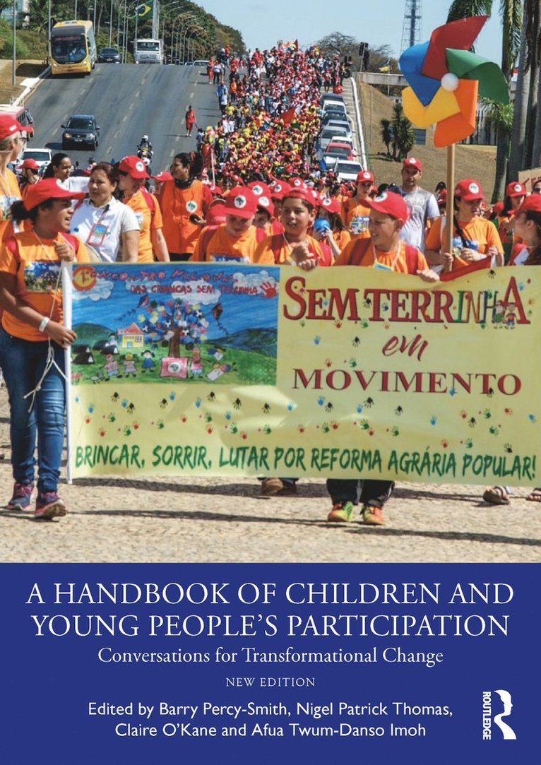 Barry Percy-Smith, Nigel Patrick Thomas, Claire O'Kane, Afua Twum-Danso Imoh - Handbook of Children and Young People’s Participation, Häftad