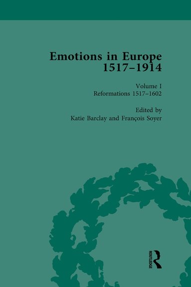 bokomslag Emotions in Europe, 1517-1914