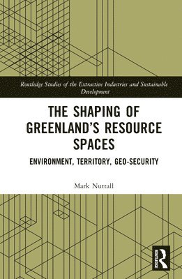 The Shaping of Greenlands Resource Spaces 1