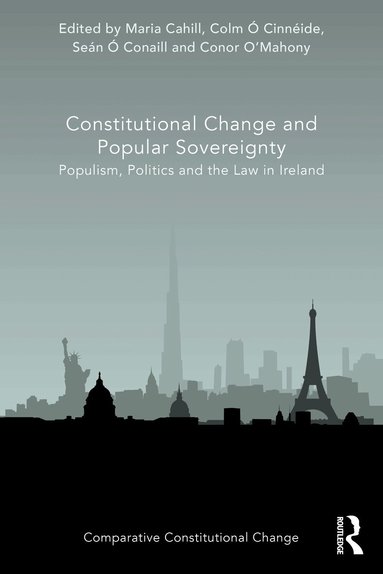 Maria Cahill, Colm Ó Cinnéide, Seán Ó Conaill, Conor O’Mahony - Constitutional Change and Popular Sovereignty, Häftad