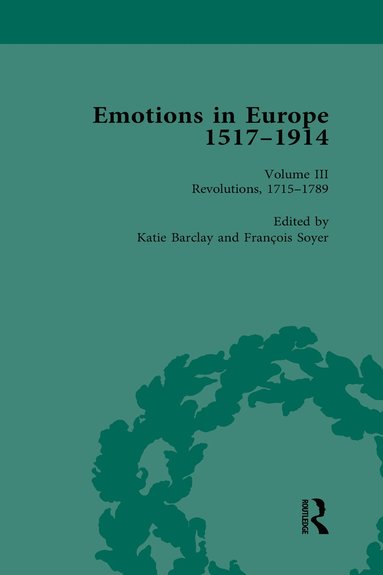 bokomslag Emotions in Europe, 1517-1914