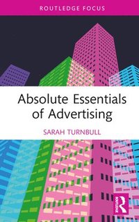 bokomslag Absolute Essentials of Advertising