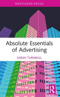 bokomslag Absolute Essentials of Advertising