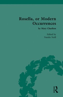 Natalie Neill - Rosella, or Modern Occurrences, Inbunden