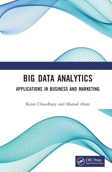 Kiran Chaudhary, Mansaf Alam - Big Data Analytics, Inbunden