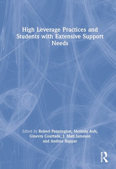 bokomslag High Leverage Practices and Students with Extensive Support Needs