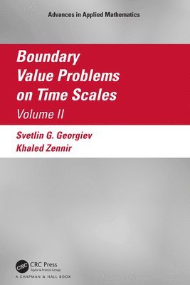 Boundary Value Problems on Time Scales, Volume II 1