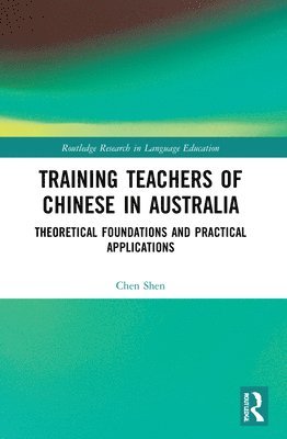 Training Teachers of Chinese in Australia 1