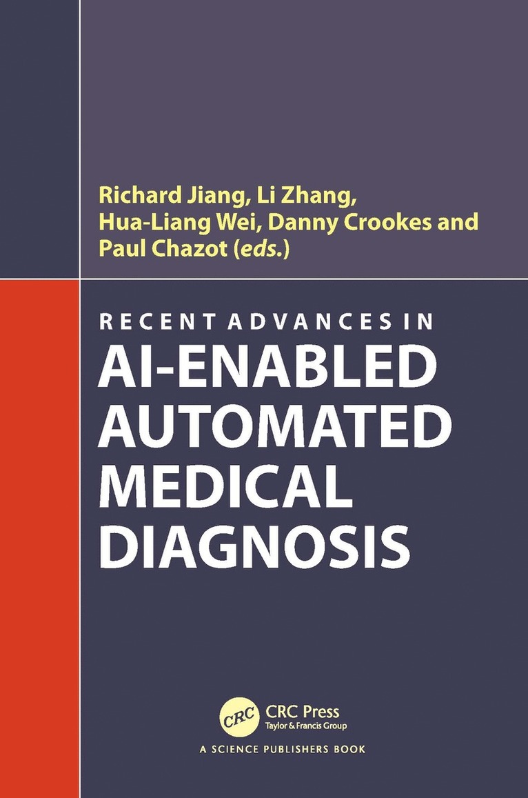 Recent Advances in AI-enabled Automated Medical Diagnosis 1