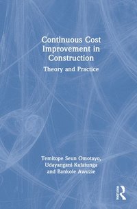 bokomslag Continuous Cost Improvement in Construction