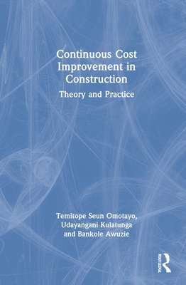 Continuous Cost Improvement in Construction 1