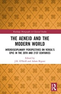 bokomslag The Aeneid and the Modern World