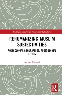 bokomslag Rehumanizing Muslim Subjectivities