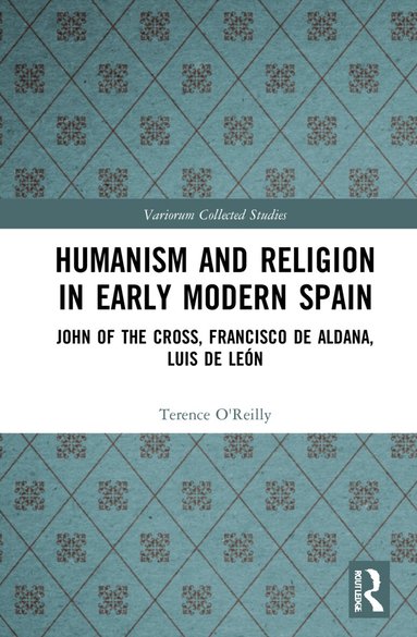Terence O’Reilly, Stephen Boyd - Humanism and Religion in Early Modern Spain, Inbunden