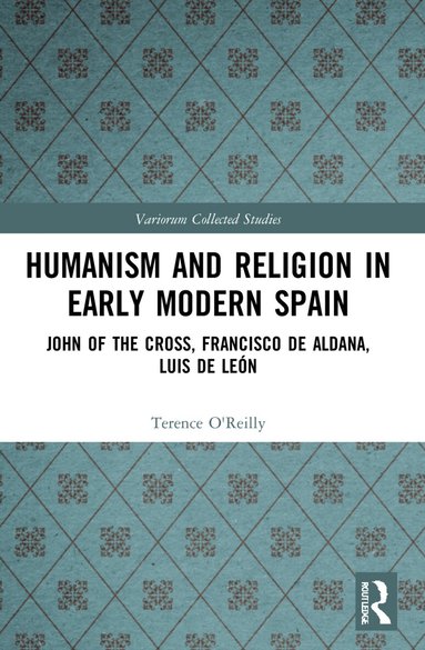 Terence O’Reilly, Stephen Boyd - Humanism and Religion in Early Modern Spain, Häftad