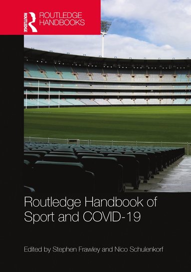bokomslag Routledge Handbook of Sport and COVID-19