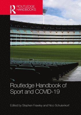 Stephen Frawley, Nico Schulenkorf, Australia) Frawley, Stephen (University of Technology Sydney, Australia) Schulenkorf, Nico (University of Technology Sydney - Routledge Handbook of Sport and COVID-19, Häftad