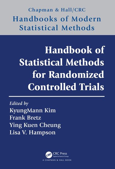 KyungMann Kim, Frank Bretz, Ying Kuen K. Cheung, Lisa V. Hampson - Handbook of Statistical Methods for Randomized Controlled Trials, Häftad
