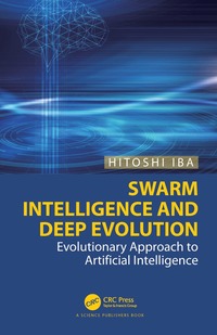 bokomslag Swarm Intelligence and Deep Evolution