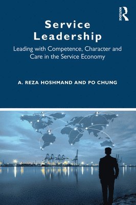 A. Reza Hoshmand, Po Chung - Service Leadership, Häftad