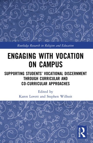 bokomslag Engaging with Vocation on Campus