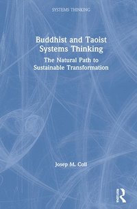 bokomslag Buddhist and Taoist Systems Thinking