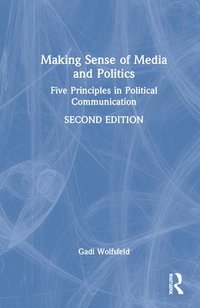 bokomslag Making Sense of Media and Politics