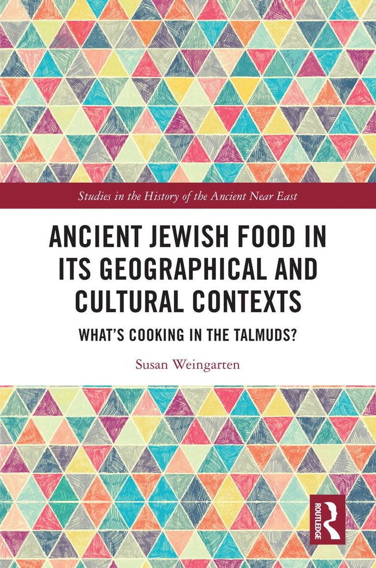 Ancient Jewish Food in Its Geographical and Cultural Contexts 1