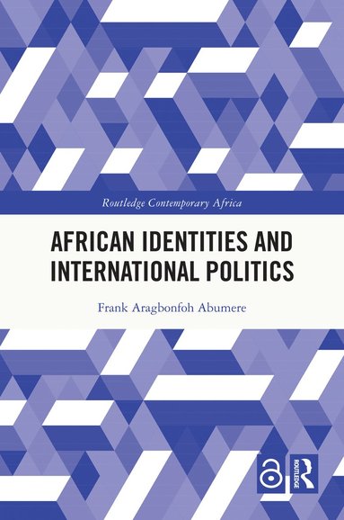 bokomslag African Identities and International Politics