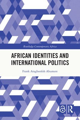 African Identities and International Politics 1