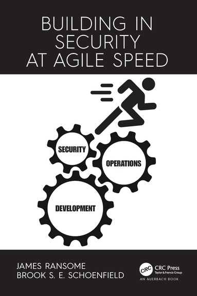 James Ransome, Brook Schoenfield - Building in Security at Agile Speed, Häftad