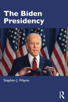 bokomslag The Biden Presidency