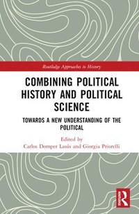 bokomslag Combining Political History and Political Science