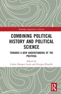 Combining Political History and Political Science 1