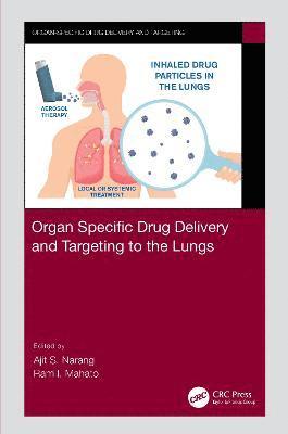 Organ Specific Drug Delivery and Targeting to the Lungs 1