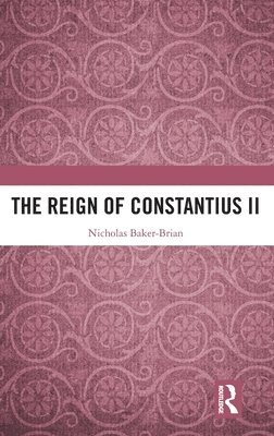 The Reign of Constantius II 1
