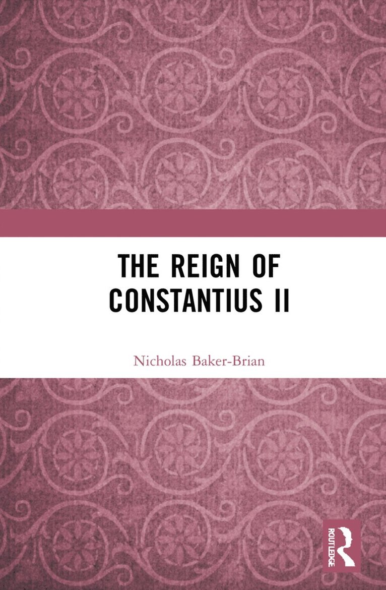 The Reign of Constantius II 1