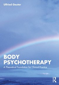 bokomslag Body Psychotherapy