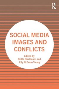bokomslag Social Media Images and Conflicts