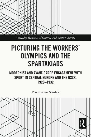 bokomslag Picturing the Workers' Olympics and the Spartakiads