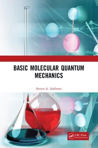 bokomslag Basic Molecular Quantum Mechanics