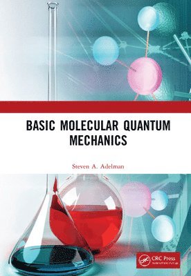 Basic Molecular Quantum Mechanics 1