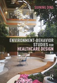 bokomslag Environment-Behavior Studies for Healthcare Design