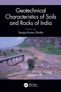 bokomslag Geotechnical Characteristics of Soils and Rocks of India