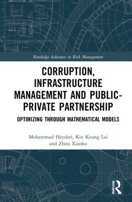 Corruption, Infrastructure Management and PublicPrivate Partnership 1