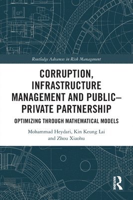 Corruption, Infrastructure Management and PublicPrivate Partnership 1